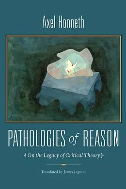 E-Book (pdf) Pathologies of Reason von Axel Honneth