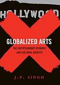 E-Book (epub) Globalized Arts von J. P. Singh