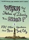 E-Book (epub) When Did the Statue of Liberty Turn Green? von The Staff of the New-York Historical Society Library, Nina Nazionale, Jean Ashton