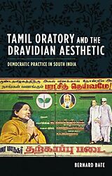 eBook (pdf) Tamil Oratory and the Dravidian Aesthetic de Bernard Bate