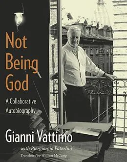 E-Book (pdf) Not Being God von Gianni Vattimo