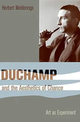 E-Book (pdf) Duchamp and the Aesthetics of Chance von Herbert Molderings