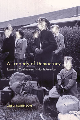 eBook (pdf) A Tragedy of Democracy de Greg Robinson