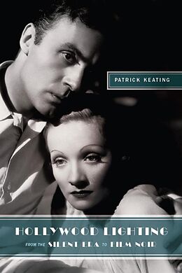 eBook (epub) Hollywood Lighting from the Silent Era to Film Noir de Patrick Keating
