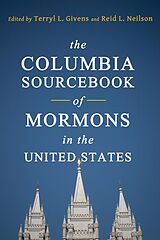 eBook (pdf) The Columbia Sourcebook of Mormons in the United States de 