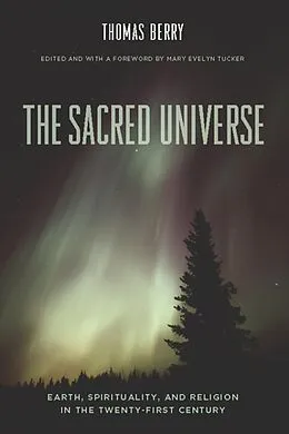 E-Book (epub) The Sacred Universe von Thomas Berry