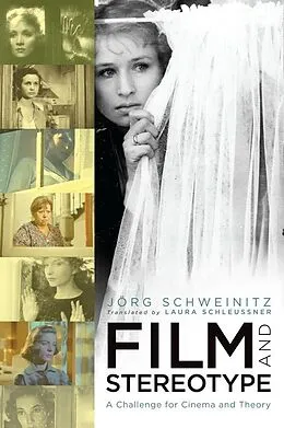E-Book (epub) Film and Stereotype von Jörg Schweinitz