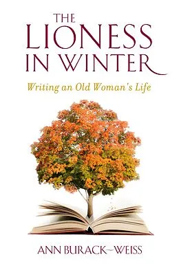 E-Book (epub) The Lioness in Winter von Ann Burack-Weiss