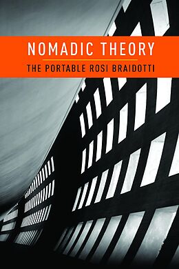 E-Book (epub) Nomadic Theory von Rosi Braidotti