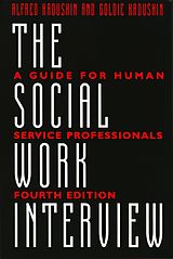 eBook (epub) The Social Work Interview de Alfred Kadushin, Goldie Kadushin