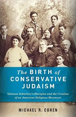 E-Book (epub) The Birth of Conservative Judaism von Michael Cohen