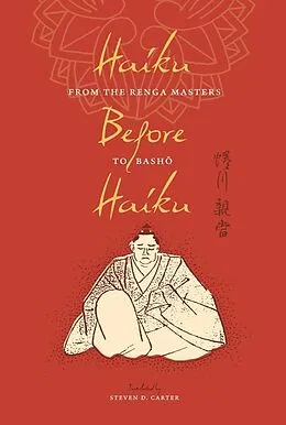 E-Book (epub) Haiku Before Haiku von Steven D. Carter