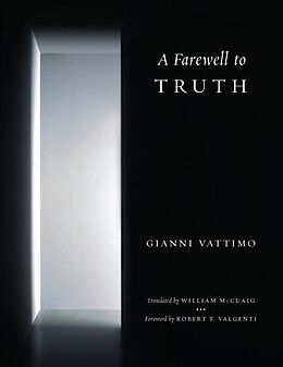 E-Book (epub) A Farewell to Truth von Gianni Vattimo