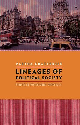 E-Book (epub) Lineages of Political Society von Partha Chatterjee