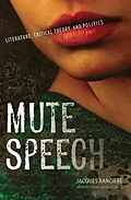 E-Book (epub) Mute Speech von Jacques Rancière