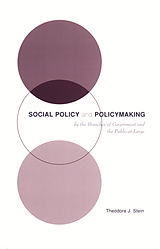 E-Book (pdf) Social Policy and Policymaking by the Branches of Government and the Public-at-Large von Theodore Stein