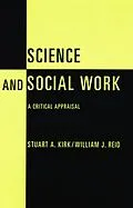E-Book (epub) Science and Social Work von Stuart Kirk, William J. Reid