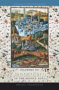 E-Book (epub) Pilgrims to Jerusalem in the Middle Ages von Nicole Chareyron