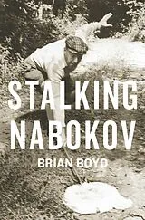 E-Book (epub) Stalking Nabokov von Brian Boyd