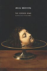 eBook (epub) The Severed Head de Julia Kristeva