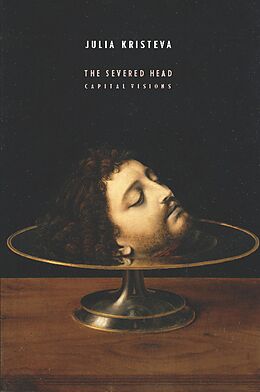 E-Book (epub) The Severed Head von Julia Kristeva
