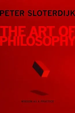 E-Book (epub) The Art of Philosophy von Peter Sloterdijk