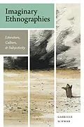 E-Book (epub) Imaginary Ethnographies von Gabriele Schwab