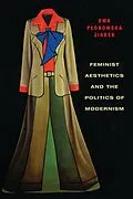 E-Book (pdf) Feminist Aesthetics and the Politics of Modernism von Ewa Plonowska Ziarek
