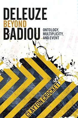 E-Book (epub) Deleuze Beyond Badiou von Clayton Crockett