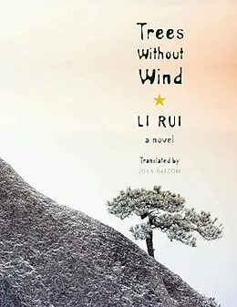 E-Book (epub) Trees Without Wind von Rui Li
