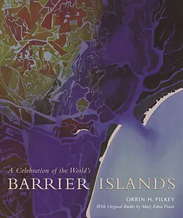 E-Book (pdf) A Celebration of the World's Barrier Islands von Orrin H. Pilkey, Mary Edna Fraser