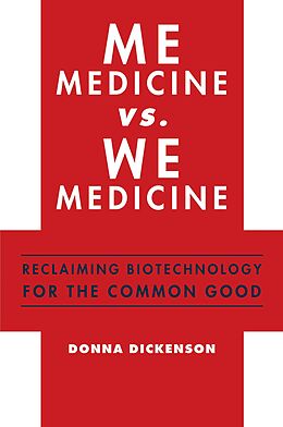 eBook (pdf) Me Medicine vs. We Medicine de Donna Dickenson