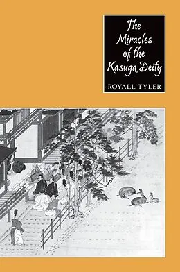 E-Book (epub) The Miracles of the Kasuga Deity von Royall Tyler