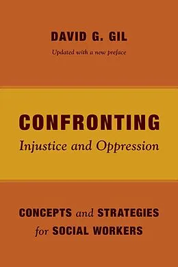 E-Book (epub) Confronting Injustice and Oppression von David Gil