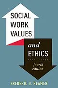 E-Book (epub) Social Work Values and Ethics von Frederic G. Reamer