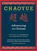 E-Book (pdf) Chaoyue: Advancing in Chinese von Yea-Fen Chen, Mei-Ju Hwang, Frances Yufen Lee Mehta