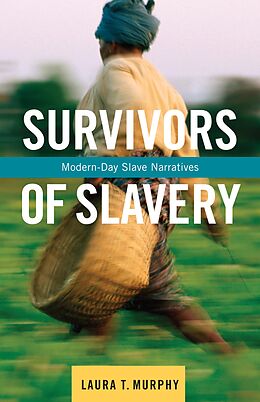 E-Book (epub) Survivors of Slavery von Laura Murphy