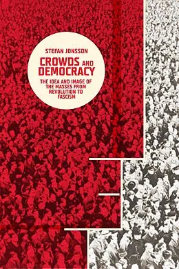 E-Book (epub) Crowds and Democracy von Stefan Jonsson