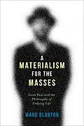 E-Book (pdf) A Materialism for the Masses von Ward Blanton