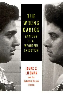 E-Book (epub) The Wrong Carlos von James Liebman, Shawn Crowley, Andrew Markquart