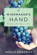 E-Book (epub) The Winemaker's Hand von Natalie Berkowitz
