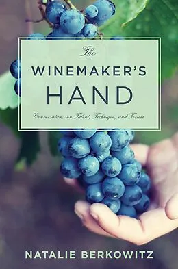 E-Book (epub) The Winemaker's Hand von Natalie Berkowitz