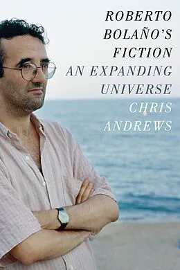 E-Book (epub) Roberto Bolaño's Fiction von Chris Andrews