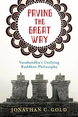 E-Book (epub) Paving the Great Way von Jonathan C. Gold