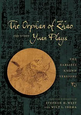 E-Book (epub) The Orphan of Zhao and Other Yuan Plays von 