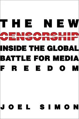 E-Book (pdf) The New Censorship von Joel Simon