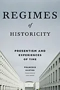 E-Book (epub) Regimes of Historicity von François Hartog