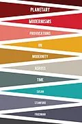 E-Book (pdf) Planetary Modernisms von Susan Stanford Friedman