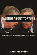 E-Book (pdf) Talking About Torture von Jared Del Rosso