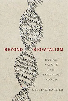 E-Book (epub) Beyond Biofatalism von Gillian Barker